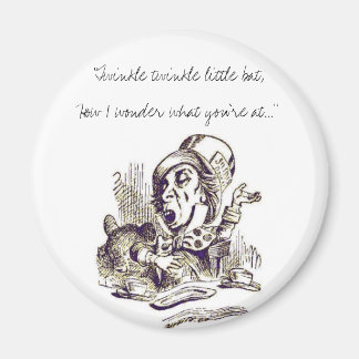 "Twinkle twinkle little bat,How I wond... Magnet