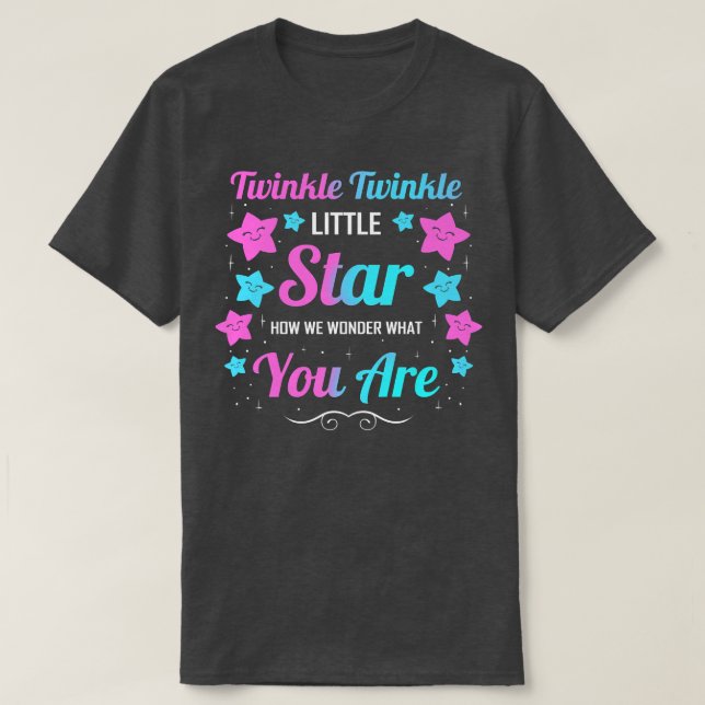 Twinkle Twinkle Little Star  Gender Reveal  T-Shirt (Design Front)