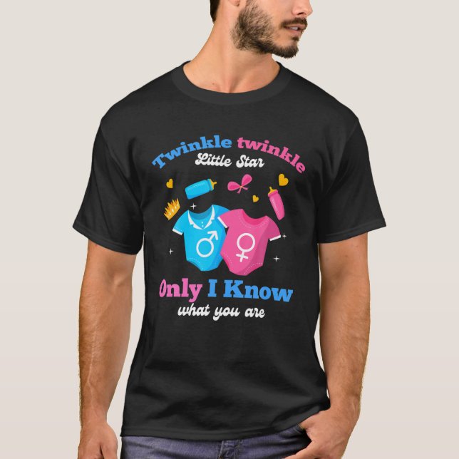 Twinkle Twinkle.Little.Star Only I Know Gender Kee T-Shirt (Front)