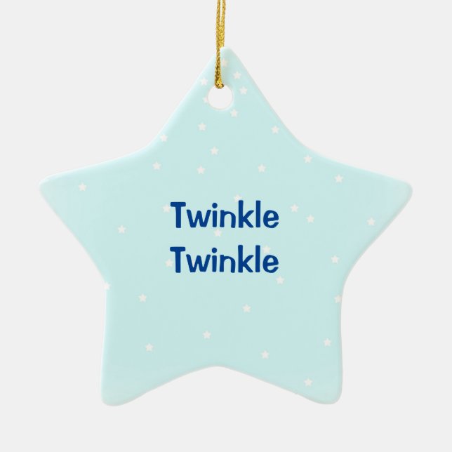 Twinkle Twinkle Little Star with Name Ceramic Orna Ceramic Ornament (Front)