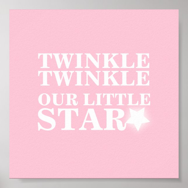 Twinkle twinkle our little star pink nursery art poster (Front)