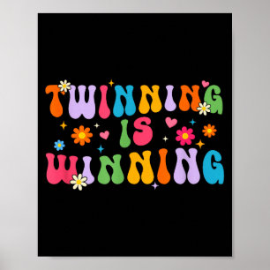 Twinning Is Winning Twin Day Srit Week Friend  Poster