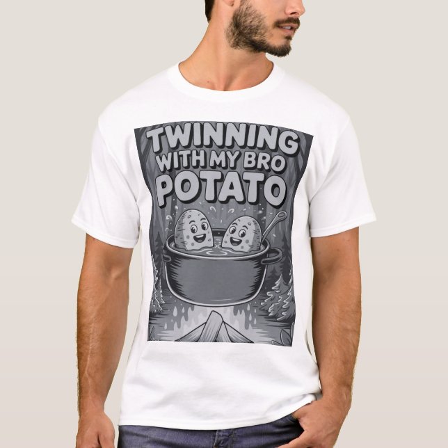 Twinning with My Bro Potato T-Shirt (Front)