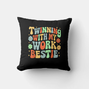 Twinning With My Work Bestie Friends Spirit Week D Cushion