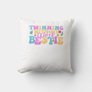 Twinning With My Work Bestie – Spirit Week Best Fr Cushion