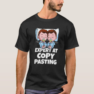Twins Boys Dad Mum Expert At Copy Pasting Twin Son T-Shirt