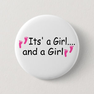Twins Its A Girl and A Girl 6 Cm Round Badge