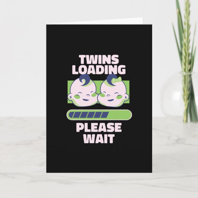 Twins Loading Pregnancy Pregnant Card (Front)