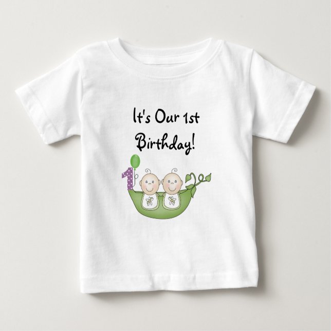 Twins Peas in a Pod  First Birthday Baby T-Shirt (Front)