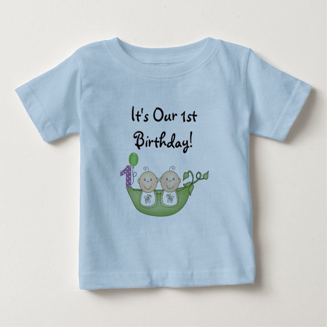 Twins Peas in a Pod  First Birthday Baby T-Shirt (Front)