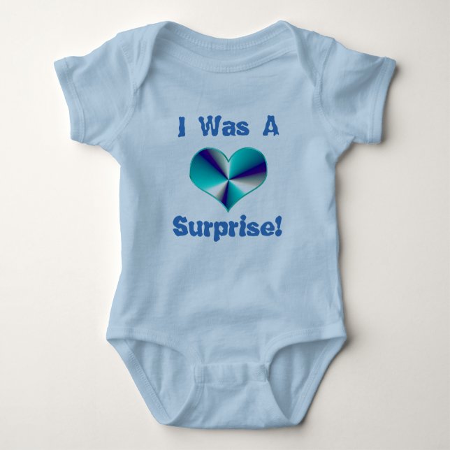 Twins Tripplets I Was A Surprise! I Was Not etc Baby Bodysuit (Front)