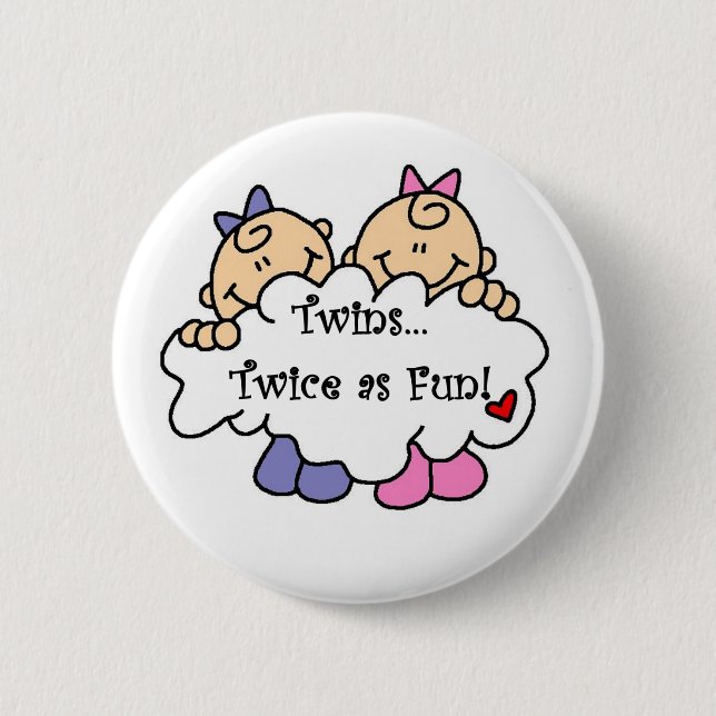 Twins Twice as Fun 6 Cm Round Badge (Front)