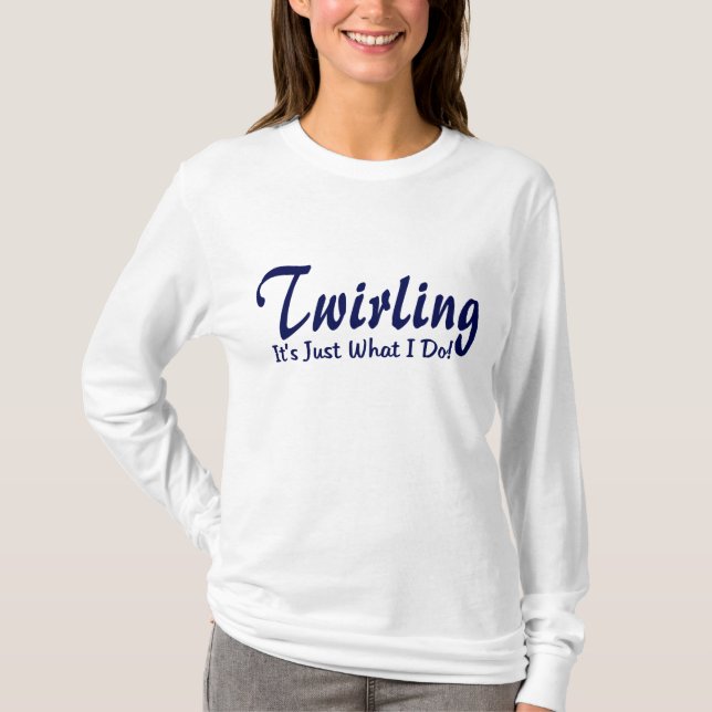 Twirling T-Shirt (Front)
