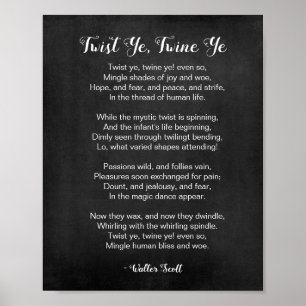 Twist Ye Twine Ye Black and White Poster