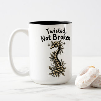 Twisted not Broken-Scoliosis Awareness Two-Tone Coffee Mug