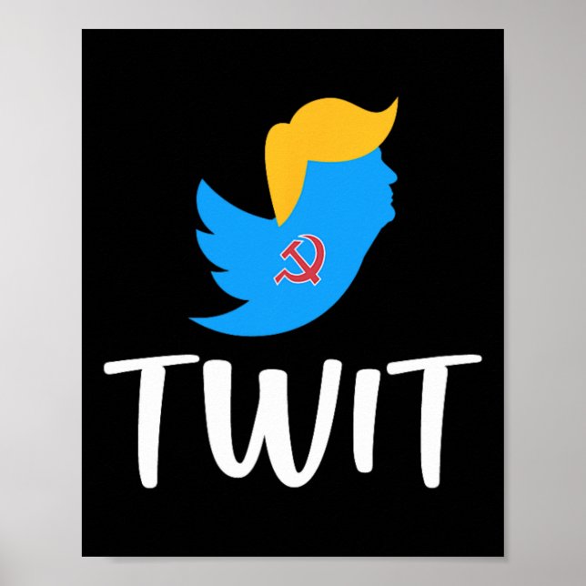 Twit - Anti-trump -  Poster (Front)