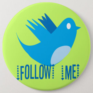 Twitter Bird Follow Me- Choose Background Colour 6 Cm Round Badge
