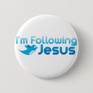 Twitter me I'm Following Jesus Christ 6 Cm Round Badge