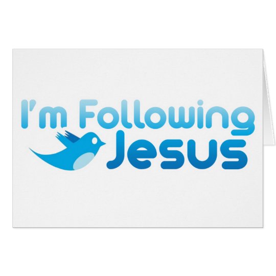 Twitter me I'm Following Jesus Christ Card