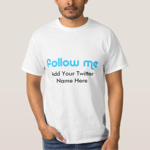 Twitter T-Shirt / Add Your Name to Shirt