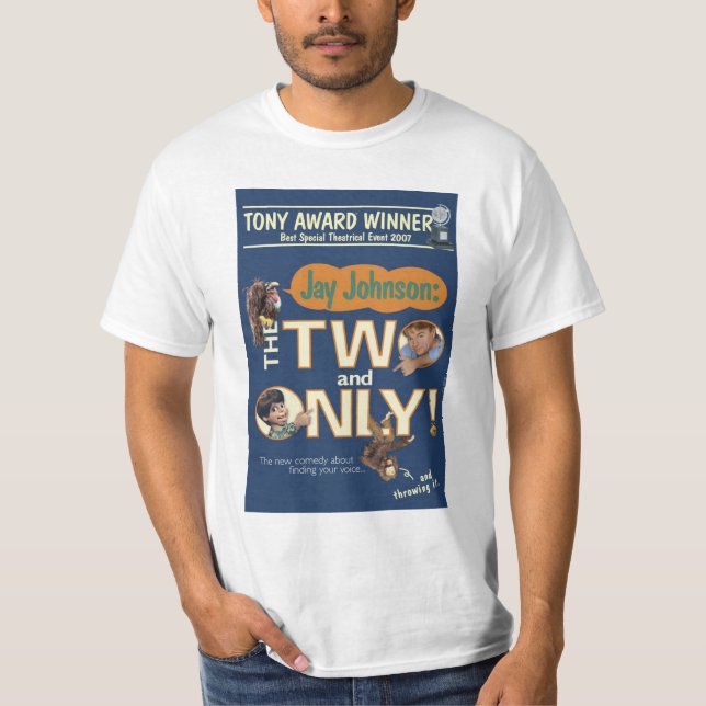 Two and Only Poster T-Shirt (Front)