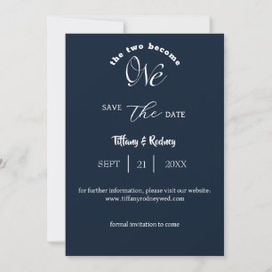 Two Become One White Script Navy Save-The-Date Invitation