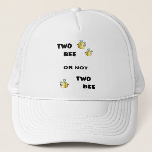Two Bee Trucker Hat
