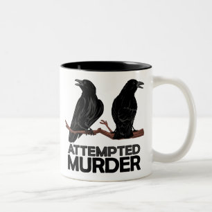 Two Crows = Attempted Murder Two-Tone Coffee Mug