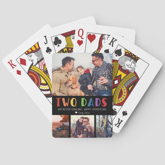 Two Dads Are Better Than One | Father's Day Photo Playing Cards (Back)