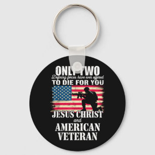 Two Died for Jesus and American Veteran Memorial Key Ring
