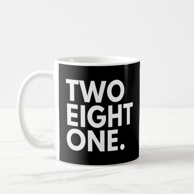 TWO EIGHT ONE Area Code 281 Houston TX Texas USA   Coffee Mug (Left)