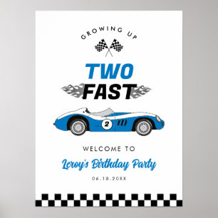 Two Fast Blue Vintage Race Car Birthday Welcome Poster