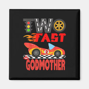Two Fast Godmother Pit Crew Racing Car Family Birt Magnet