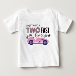 Two Fast Two Curious Pink Race Car Birthday Banner Baby T-Shirt