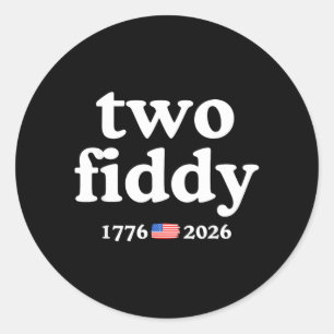 Two Fiddy 1776 Usa Flag Aamerica 250th Anniversary Classic Round Sticker