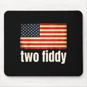 Two Fiddy 250th Anniversary Patriotic 4th Of July Mouse Pad