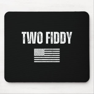 Two Fiddy Aamerican Flag Humour Patriot Meme Mens Mouse Pad