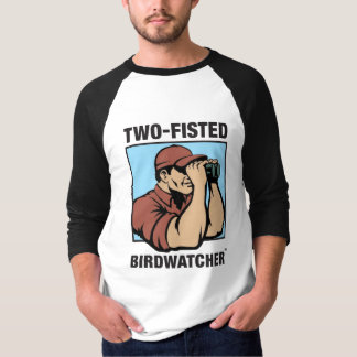 Two-Fisted Birdwatcher 3/4 Sleeve Raglan T-Shirt