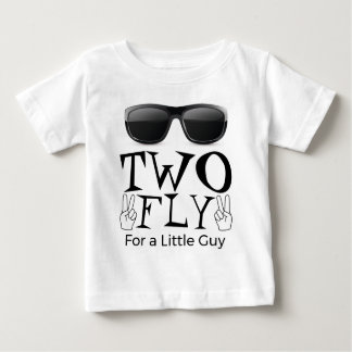 Two Fly for a Little Guy T-Shirt
