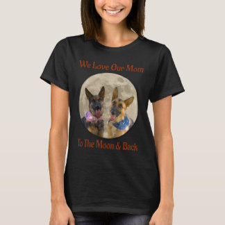 Two German Shepherd Love Mum  T-Shirt