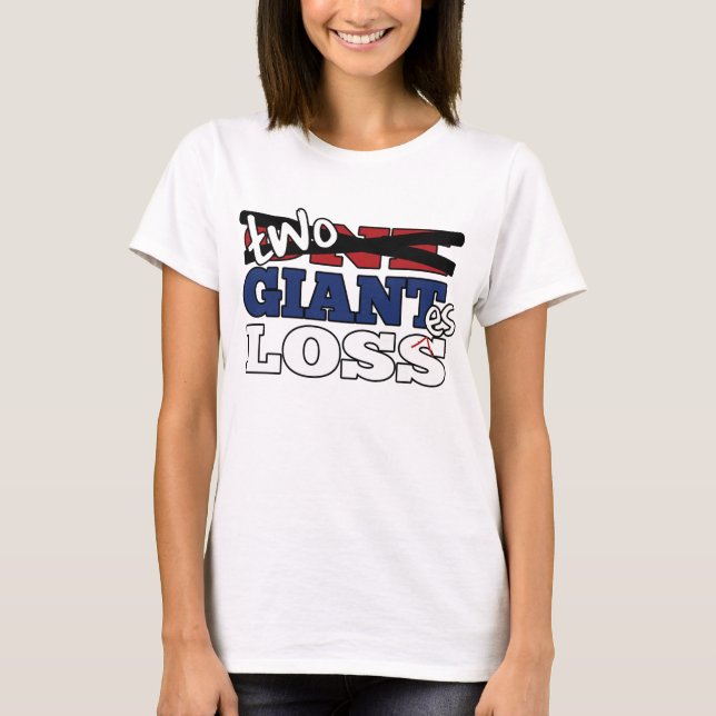Two Giant Losses Football T-Shirt (Front)