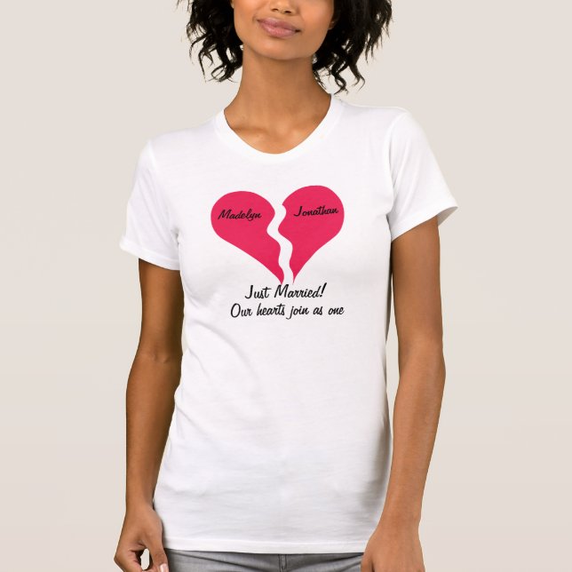 Two Halves Hearts Join as One Just Married T-Shirt (Front)