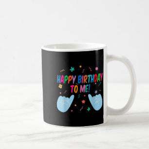 Two Hands Pointing To The Quote Happy Birthday To Coffee Mug