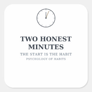 Two Honest Minutes — Habit Sticker