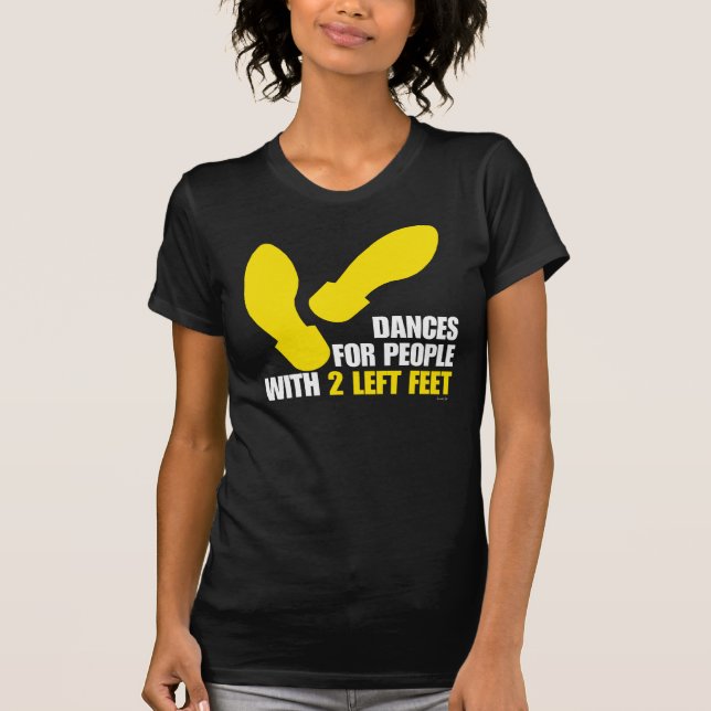 TWO LEFT FEET T-Shirt (Front)