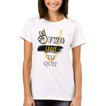 TWO LEGIT TO QUIT 2nd Birthday MOM T-shirt