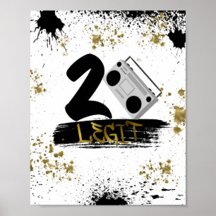 Two Legit to Quit Birthday Poster