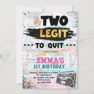 Two legit to quit girl birthday invitation