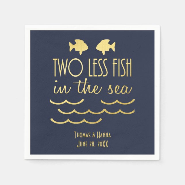 Two Less Fish in the Sea Navy Gold Classic Wedding Napkin (Front)