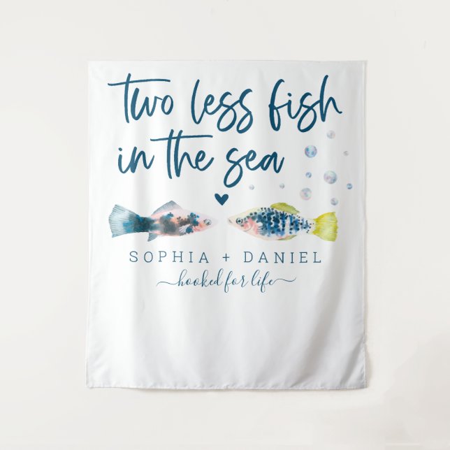 Two Less Fish In The Sea Wedding Backdrop Banner Tapestry (Front)
